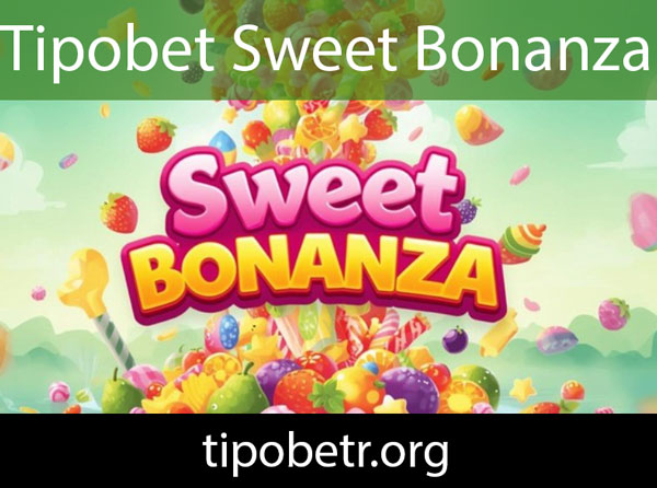 Tipobet sweet bonanza oyununu güvenle sunmaktadır.