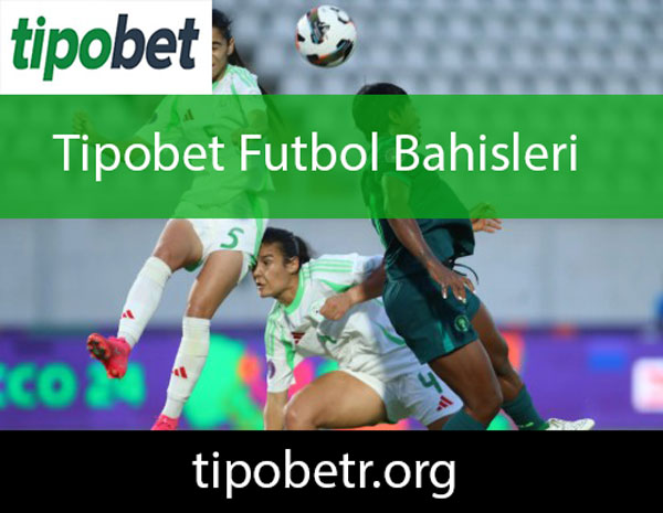 Tipobet futbol bahisleri oynayabileceğiniz elit mekandır.